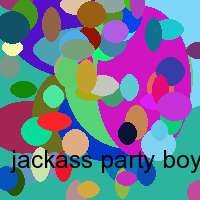 jackass party boy